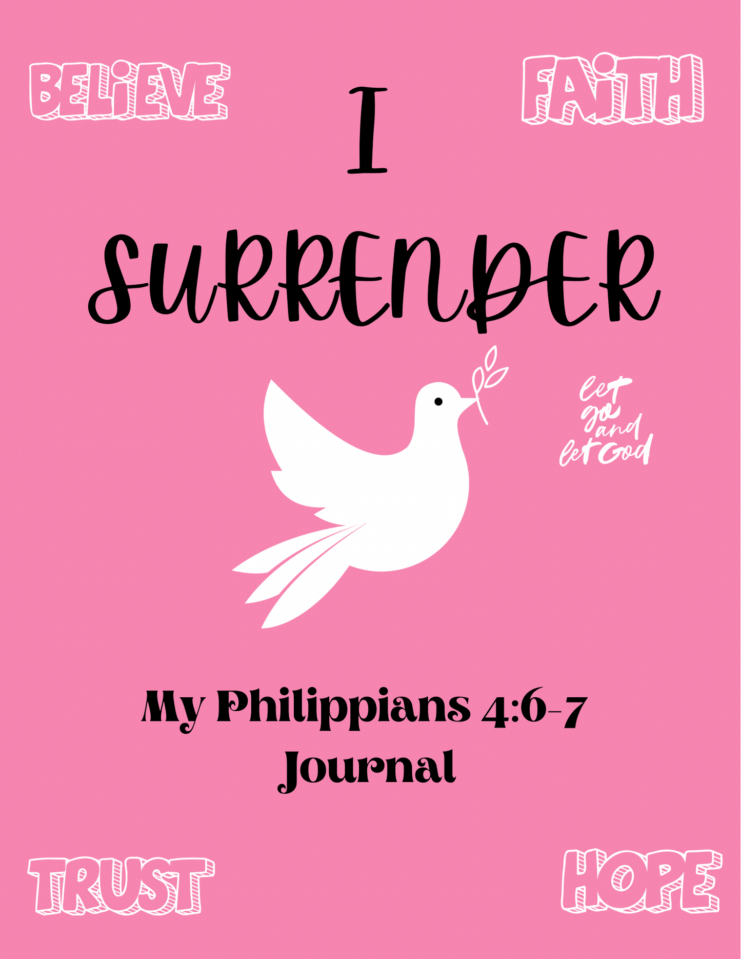 “ I Surrender “ Prayer Journal