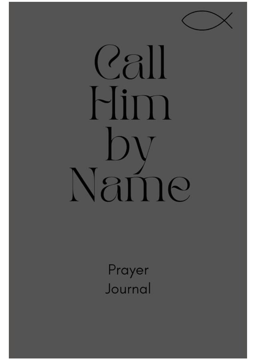 Call Him by Name Men's Prayer Journal