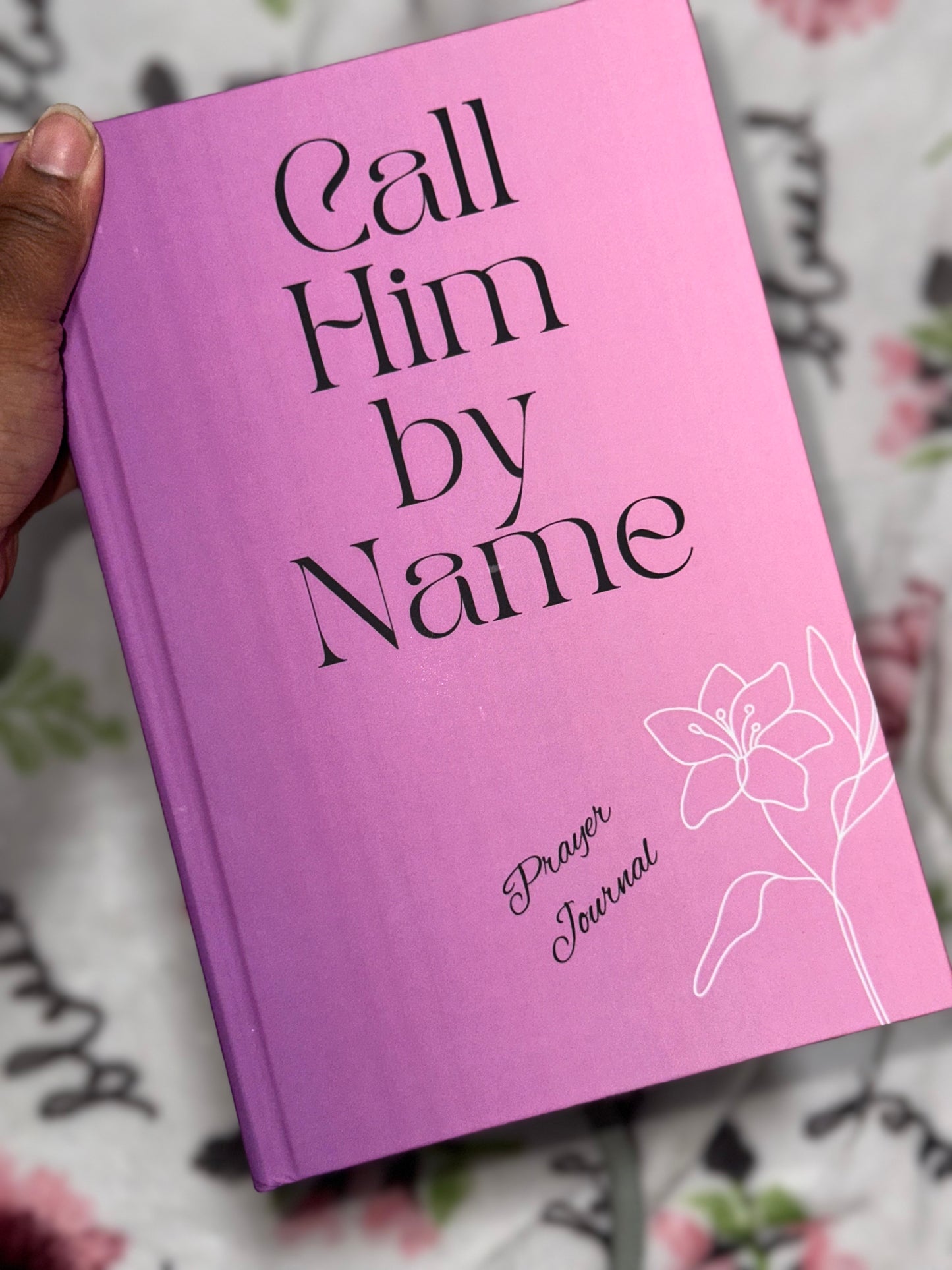 Call Him by Name Prayer Journal